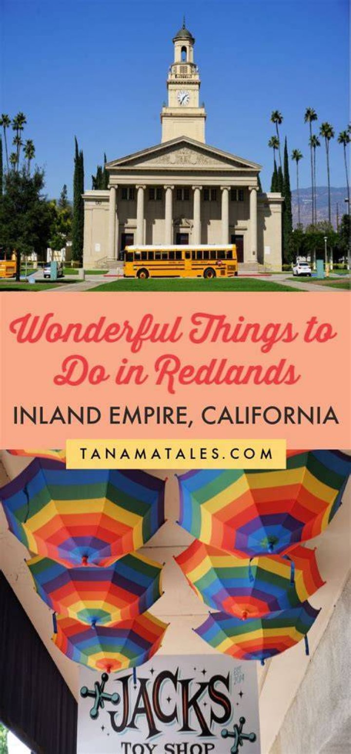 10 Fun Things to Do in Redlands