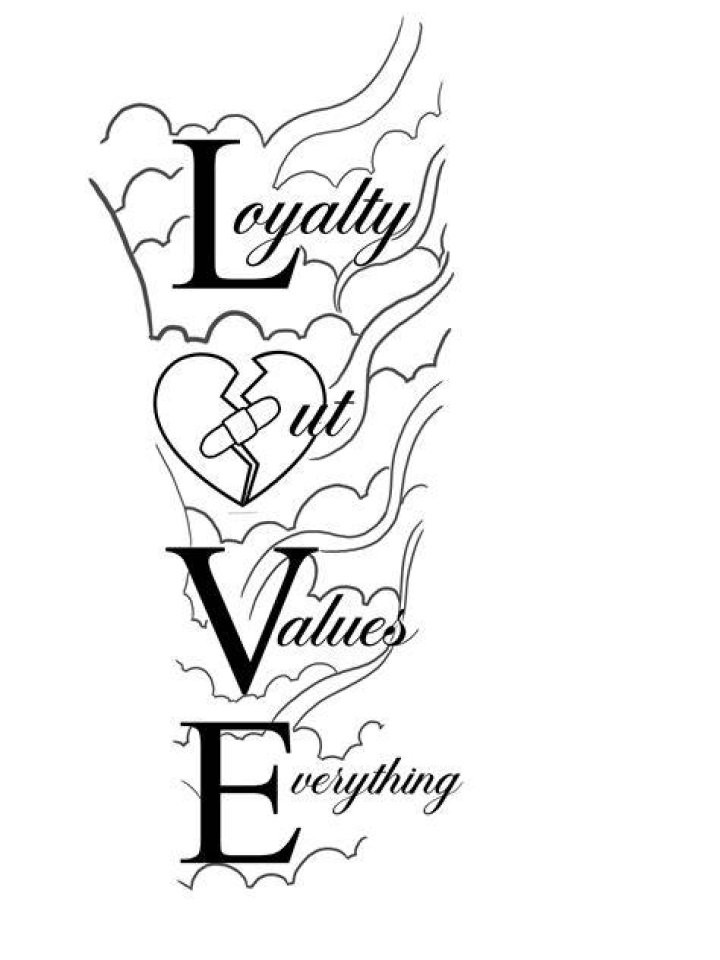 Loyalty Out Values Everything Tattoo Stencil