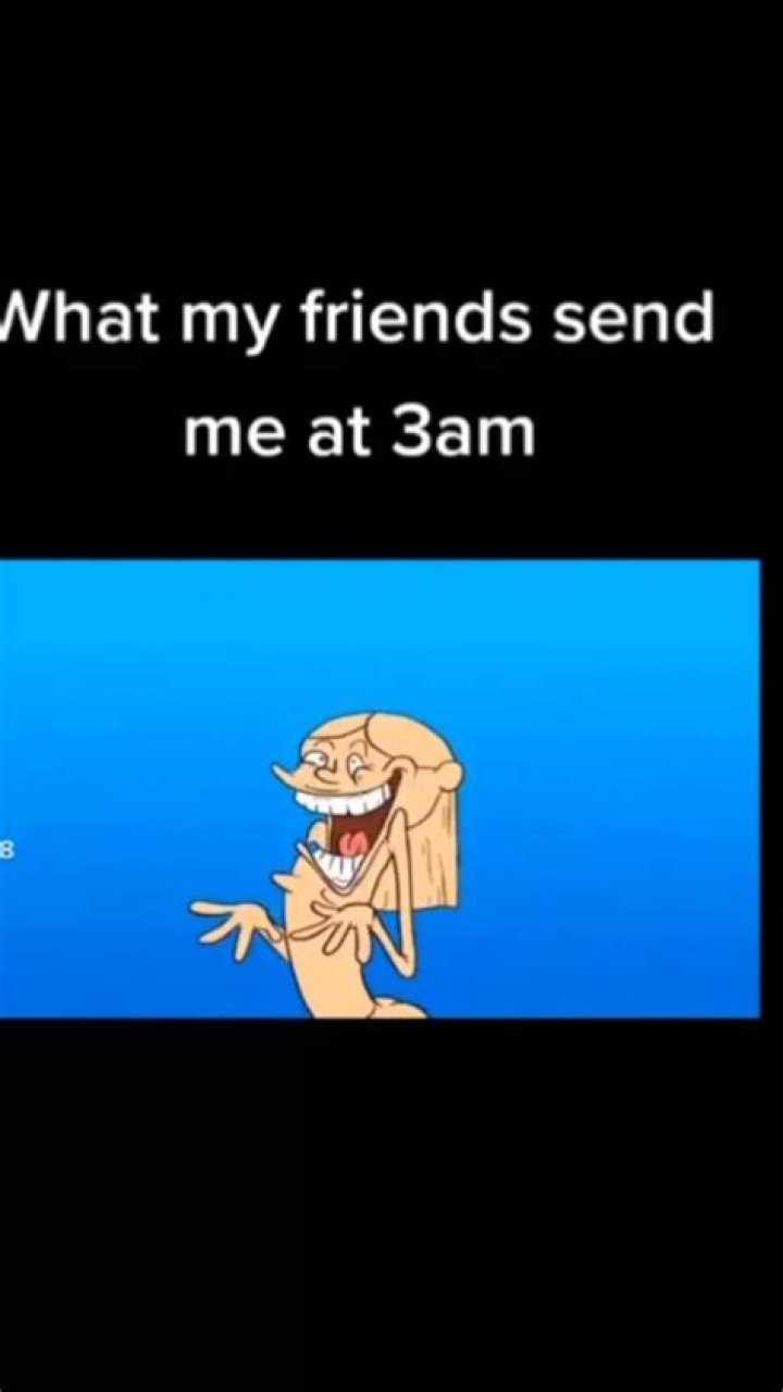 Memes To Send To Your Friends At 3am