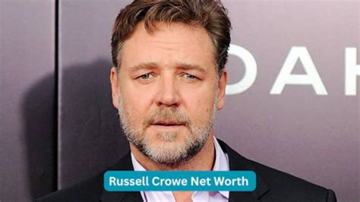 Russell Crowe Net Worth How Much is Crowe Worth?