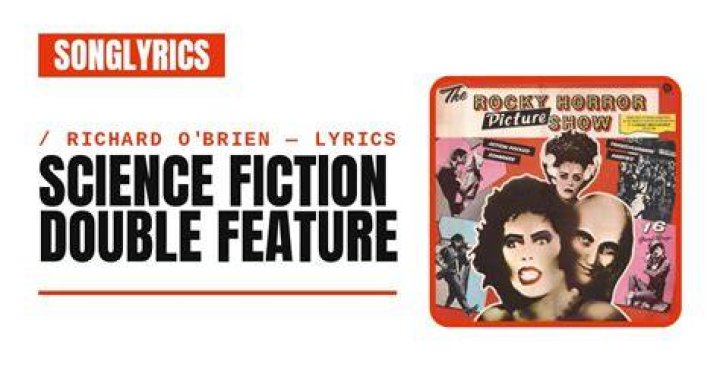 Science fiction double feature .. lyrics