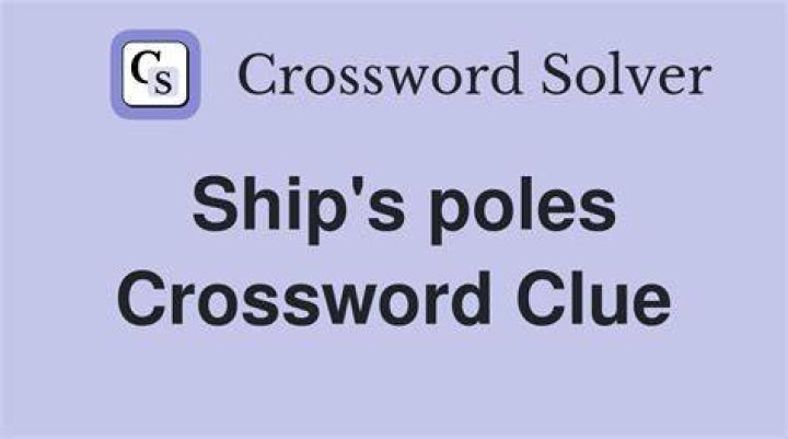 Ship poles Crossword Clue and Answer