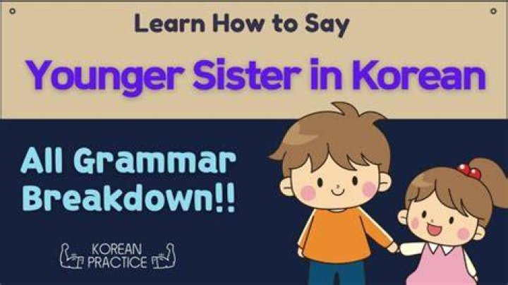 Younger Sister In Korean Language